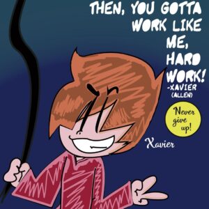 Xavier Never Give Up